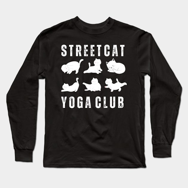 streets cats yoga club Long Sleeve T-Shirt by ARTA-ARTS-DESIGNS